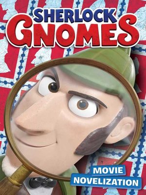cover image of Sherlock Gnomes Movie Novelization